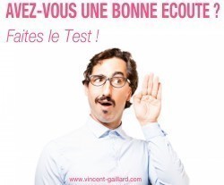 Vignette de Test : Avez-vous une Bonne Ecoute ?