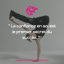 Vignette de "La confiance en soi est le premier secret du succ&egrave;s ! "