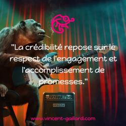 Vignette de "La cr&eacute;dibilit&eacute; repose sur le respect de l'engagement et l'accomplissement de promesses"