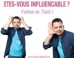 Vignette de Test : &Ecirc;tes-vous Influen&ccedil;able ?